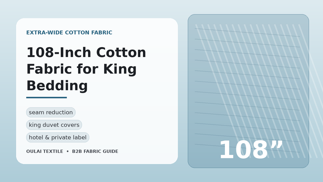 108-inch extra-wide cotton fabric guide for king duvet covers and wholesale bedding buyers