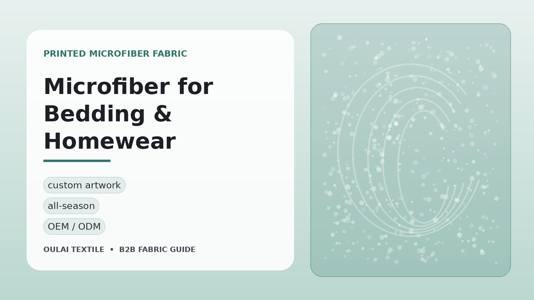 Printed microfiber bedding fabric guide for wholesale, private-label and OEM buyers